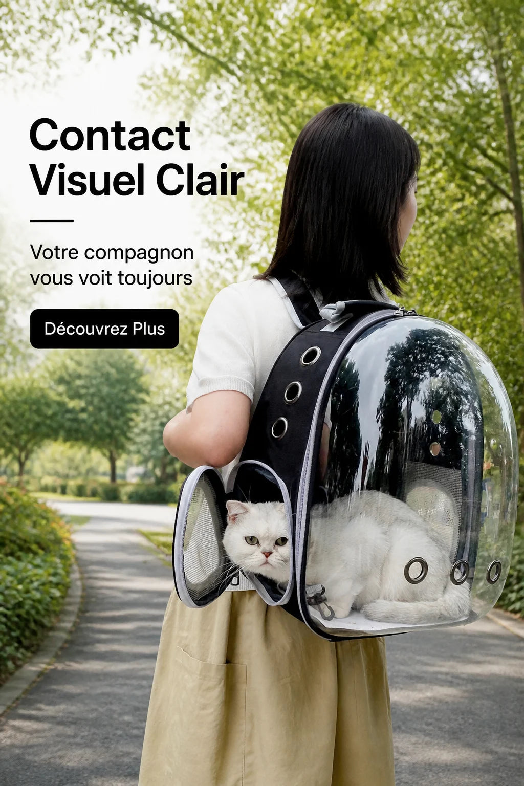 Contact visuel clair de l'animal grâce à la capsule transparente du sac
